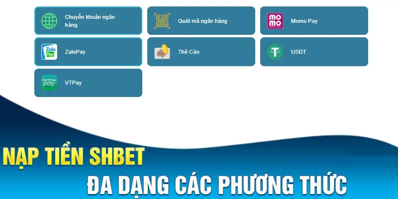 nap-tien-da-phuong-thuc-tai-shbet